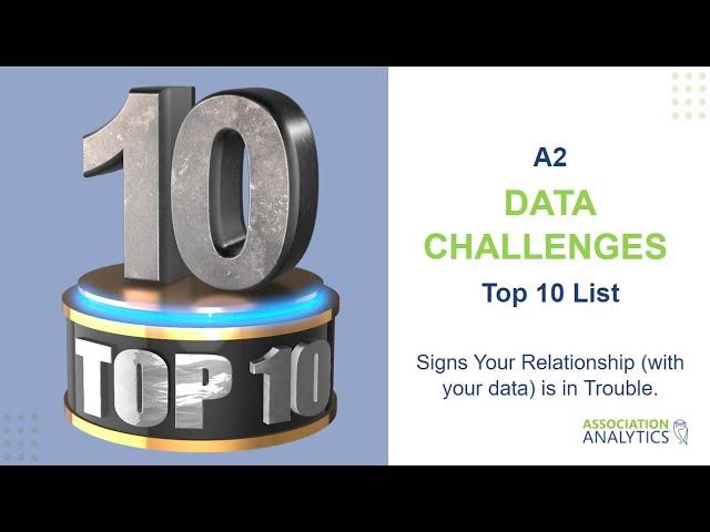 The Top Ten List Data Challenges