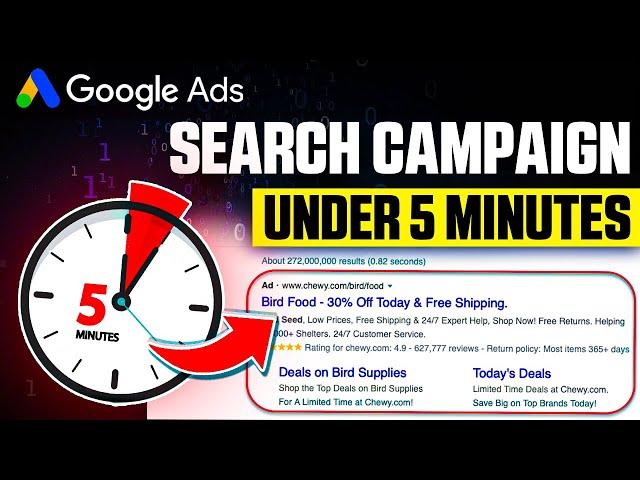 The QUICKEST Google Ads Tutorial | Create a Search Campaign In Under 5 MINUTES!