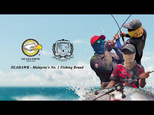 Seahawk Fishing - Malaysia's No.1 Fishing Brand - Official Video