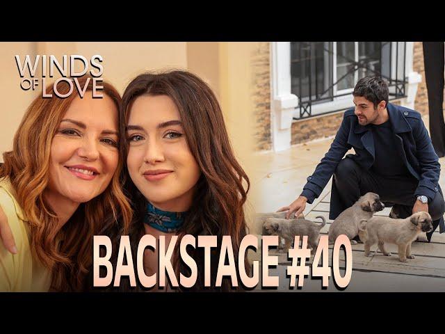 Winds of Love Backstage #40 | Rüzgarlı Tepe Kamera Arkası #40