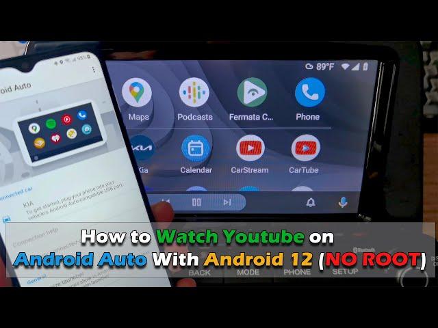 Watch Youtube on Android Auto With Android 12 (NO ROOT)