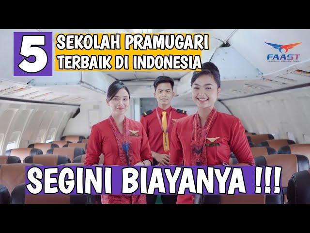 5 SEKOLAH PRAMUGARI TERBAIK SEGINI BIAYA PENDIDIKANNYA