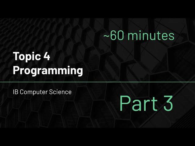 IB Computer Science - Topic 4 - Part 3 (Searching and Sorting)