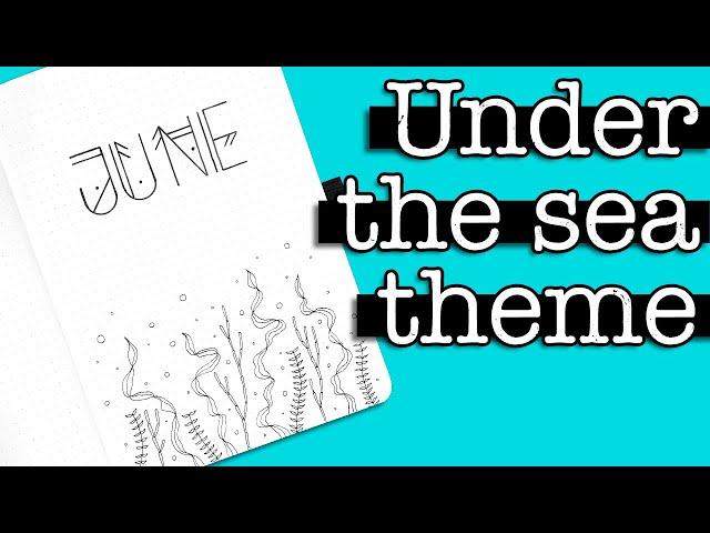 Underwater Theme Bullet Journal Setup  June Plan With Me