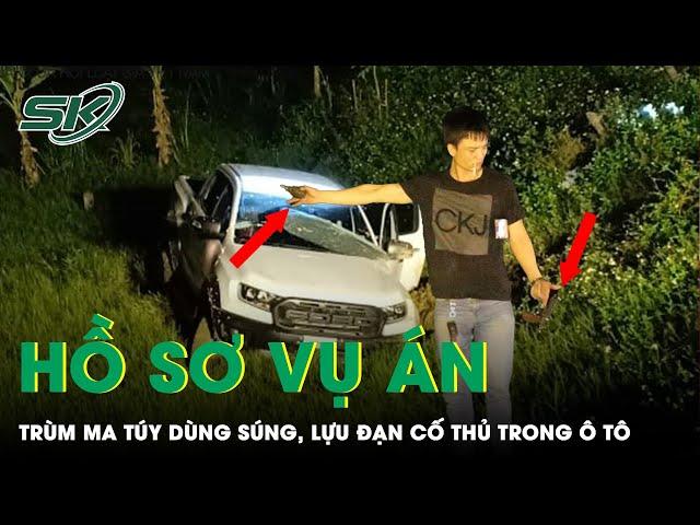 Lộ Diện Số Ma Túy "Khủng" Và Súng, Đạn Của Những Kẻ Cố Thủ Trong Chiếc Xe Bán Tải | SKĐS