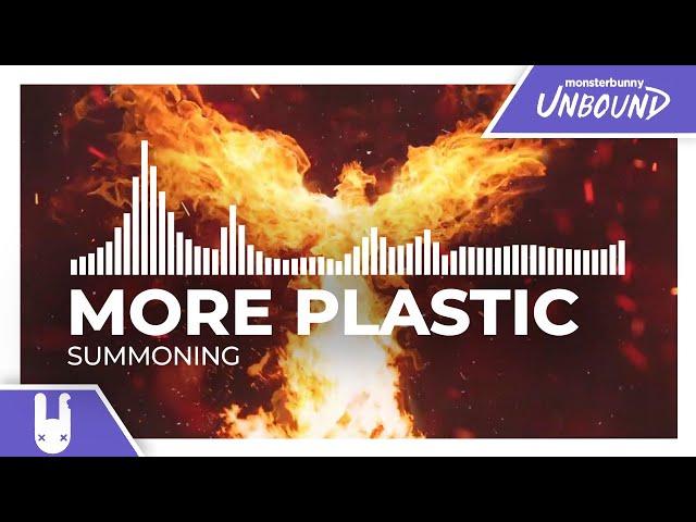 More Plastic - Summoning [Monstercat Remake]