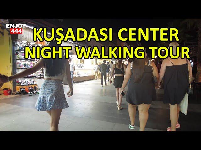 4K UHD - Turkey Kuşadası Center Night Walking Tour - Turkey Aydın Kuşadası Walking Tour