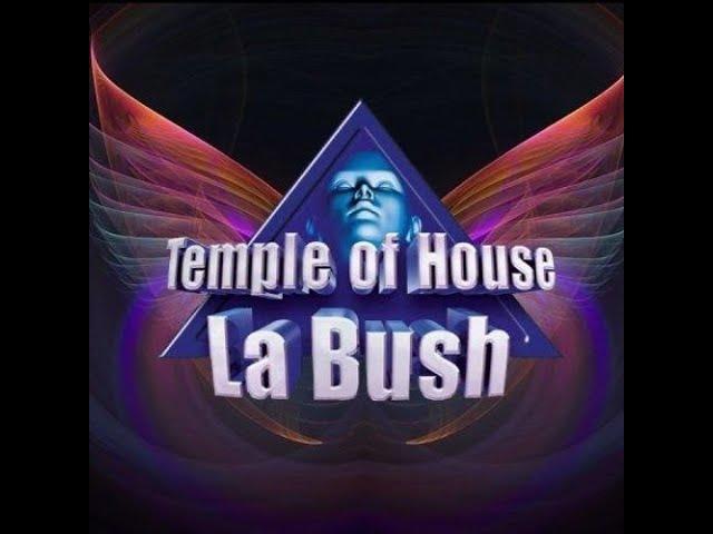 Remember La Bush Temple of House by Dj JCR