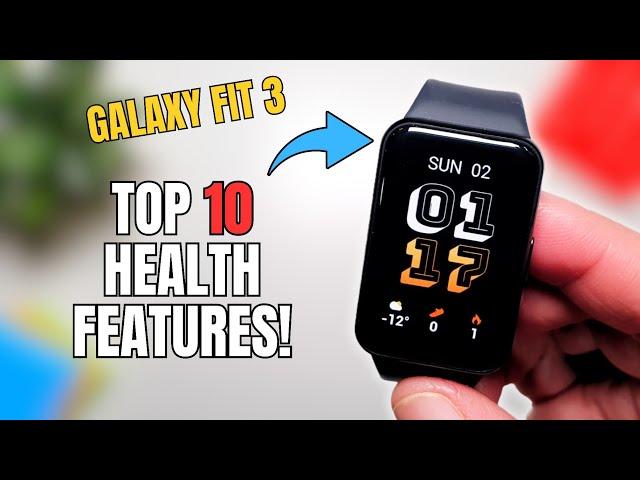 Top 10 Health and Fitness Features on Samsung Galaxy Fit 3!