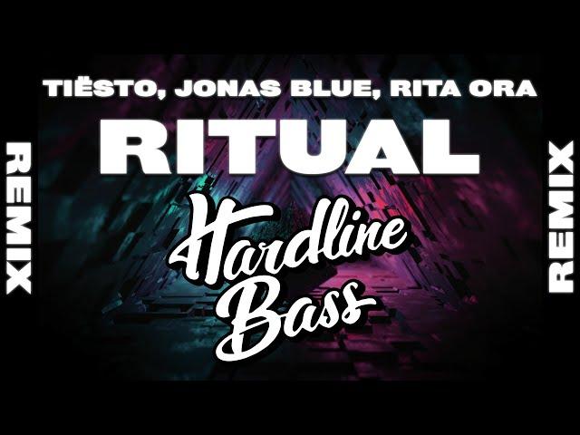 Tiësto, Jonas Blue, Rita Ora - Ritual (Soner Karaca Remix) [Bass Boosted]