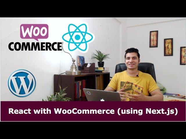 #1 WooCommerce and React | Next.js with WooCommerce | WooCommerce Store | WooCommerce REST API