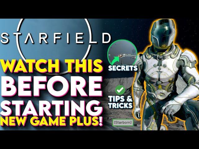 Ultimate Guide to Starfield New Game Plus - (Starfield NG+ Secrets, Tips and Tricks And More!)