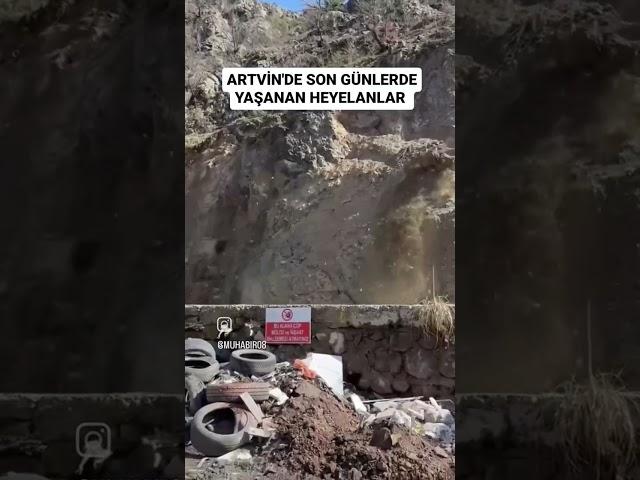 Artvin'de son günlerde yaşanan heyelanlar