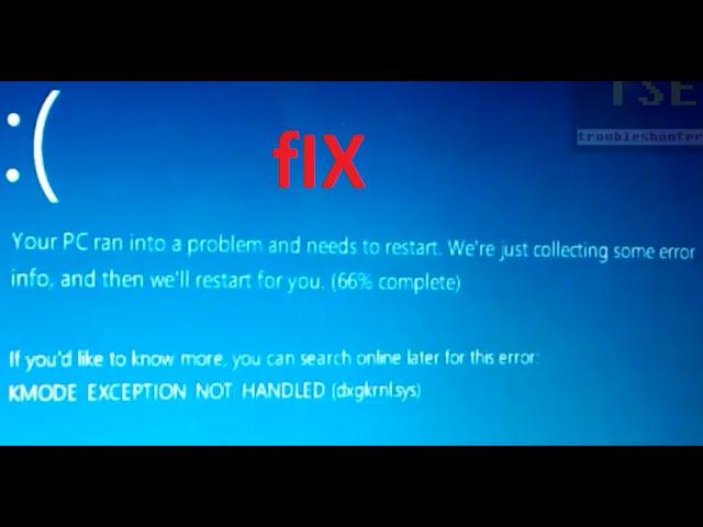 How to fix KMODE_EXCEPTION_NOT_HANDLED (dxgkrnl.sys) BSOD Windows 8.1