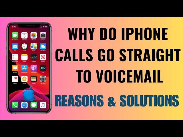 Why is iPhone going straight to voicemail and not ringing on a call, here is the fix