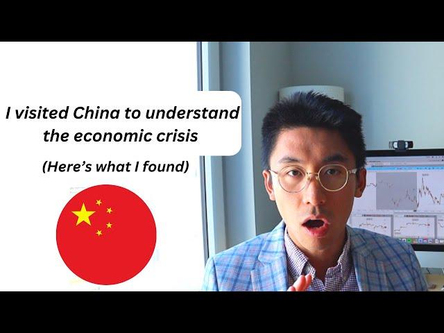 I went to China to understand the Economic, Real Estate, and Confidence Crisis. Here's what I found.