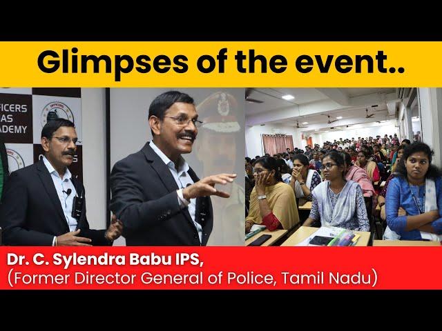 Thank You Dr.Sylendra Babu IPS (Former DGP, Tamil Nadu) | Officers IAS Academy