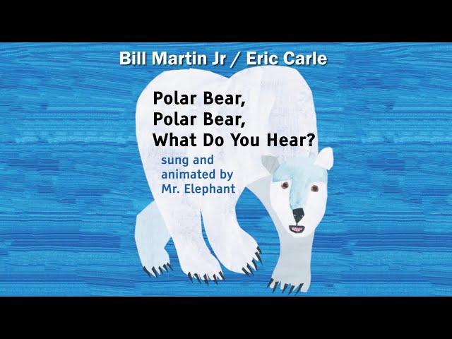 Polar Bear, Polar Bear, What Do You Hear? Song | Animated Kids Songs | Eric Carle Book | Animals