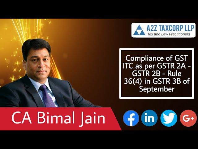 Compliance of GST ITC as per GSTR 2A - GSTR 2B - Rule 36(4) in GSTR 3B of September || CA Bimal Jain