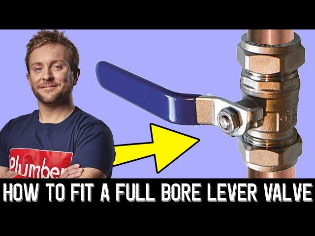 BATHROOM RENOVATION part 6 - HOW TO INSTALL FULL BORE LEVER VALVE COPPER PIPE