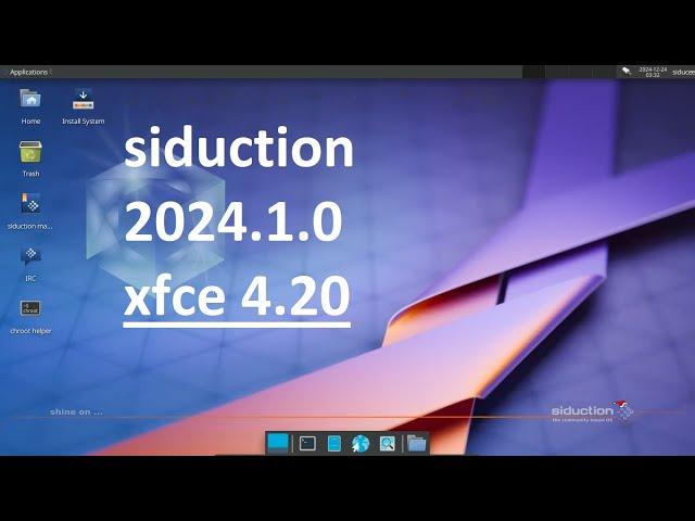 siduction 2024.1.0 | xfce 4.20 | linux 6.12.6