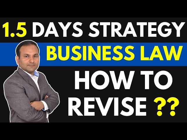 1.5 DAYS Revision Strategy : Best Way to Revise CA Foundation BUSINESS LAW