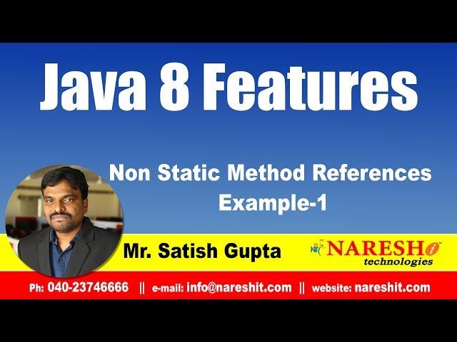 Java 8.0 Features | Non Static Method References Example-1 | by Mr.Satish Gupta