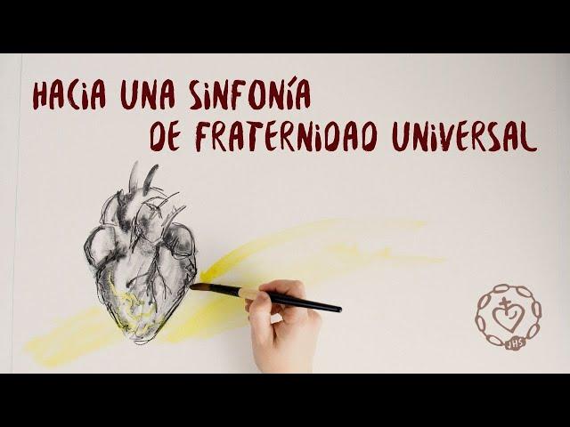 Hacia una sinfonía de fraternidad universal