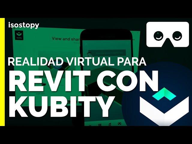 Kubity, realidad virtual para Revit y SketchUp