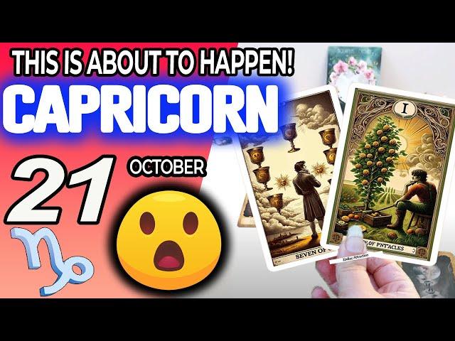 Capricorn ️THIS IS ABOUT TO HAPPEN! horoscope for today OCTOBER 21 2024 ️ #capricorn tarot