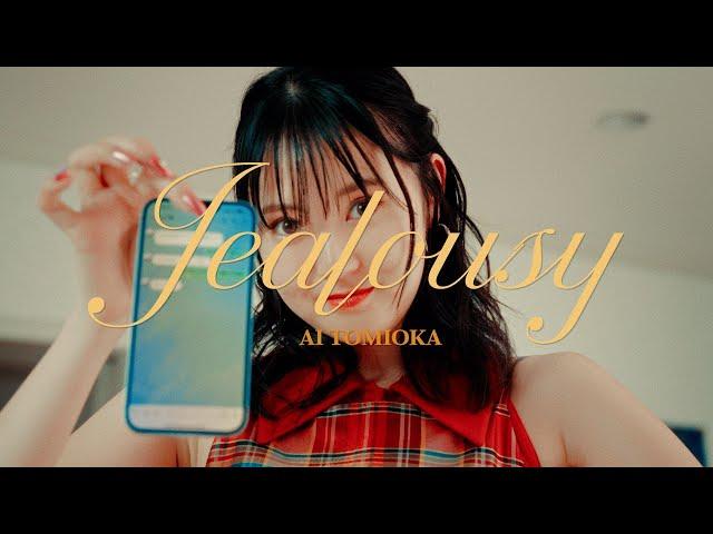 Ai Tomioka -Jealousy-