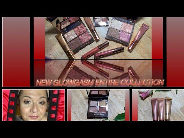 New Charlotte Tilbury Glowgasm complete collection including eyeshadow quad and lip baths