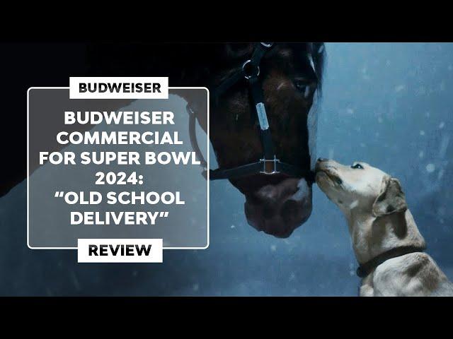 ▷ BUDWEISER COMMERCIAL for SUPER BOWL 2024 | "Old School Delivery"