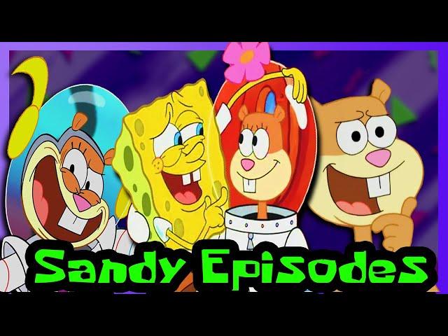5 Worst/Best Sandy Episodes