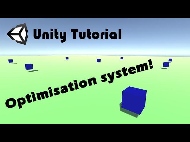 Unity Tutorial - Deactivate objects when far from player.