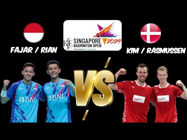 Fajar/ Rian (INA) vs Kim Astrup/ Rasmussen (DEN)| Semifinals KFF Badminton Singapore Open 2024