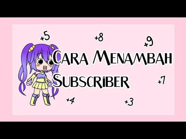 Cara Menambah Subscriber dengan Cepat dan Mudah