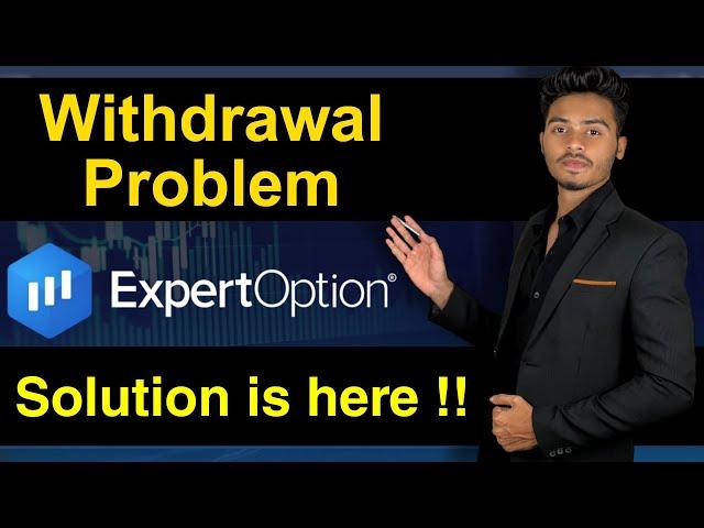 Expert Option App - Withdrawal Problem | Expert Option App Withdrawal Problem Solved | DJ Trader