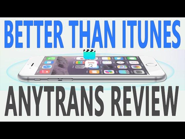 AnyTrans Review - BETTER THAN ITUNES! - iMobie