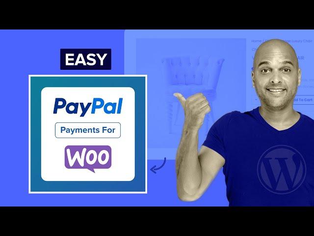 How To Set Up PayPal Checkout WooCommerce - EASY