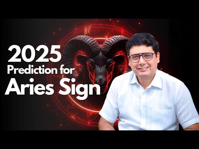 2025 predictions for Aries sign | Ashish Mehta