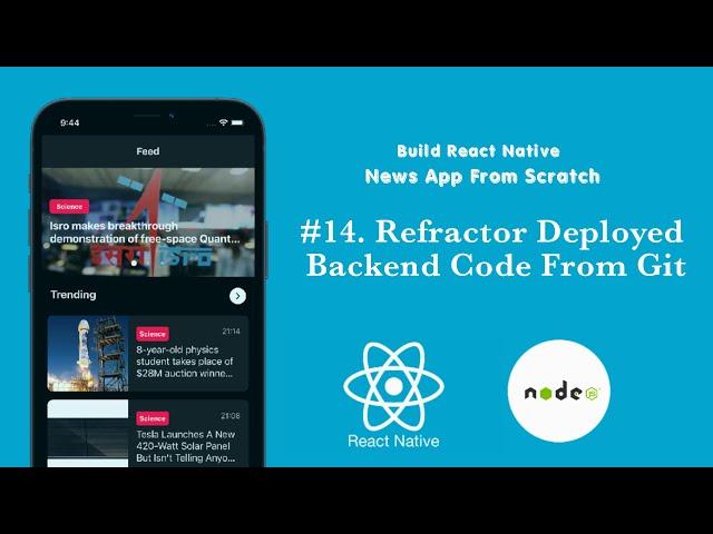 #14. Refractor Deployed Backend Code || Build News App (Redux, Redux-Persist)