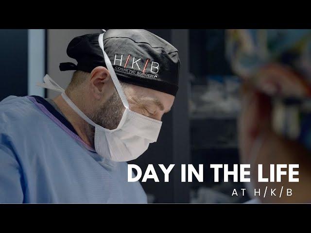 Day in the Life | H/K/B Cosmetic Surgery