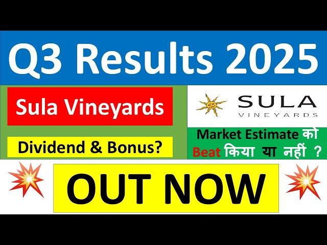 SULA VINEYARDS Q3 results 2025 | SULA results today | SULA VINEYARDS Share News | SULA latest news