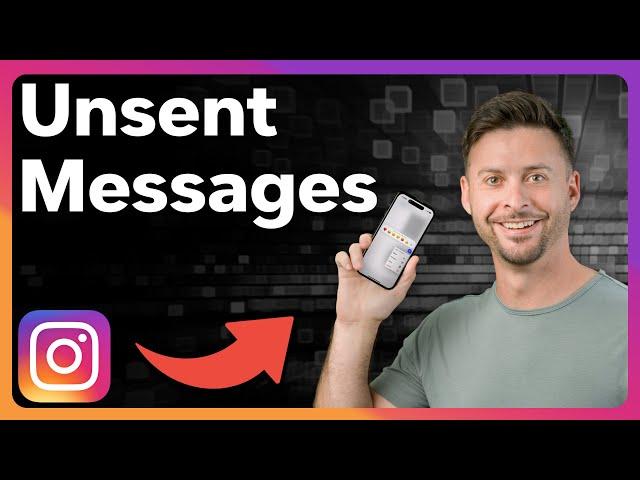 How To Check Unsent Messages On Instagram