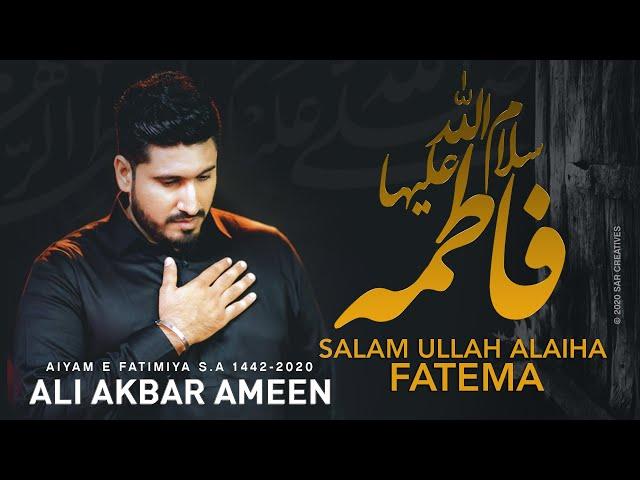 Noha Bibi Fatima Zahra 2021 - SALAM ULLAH ALAIHA FATIMA - Ayam e Fatmiyah Noha 2021 -Ali Akbar Ameen