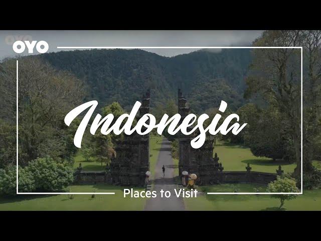 Best Places To Visit in Indonesia  | OYO