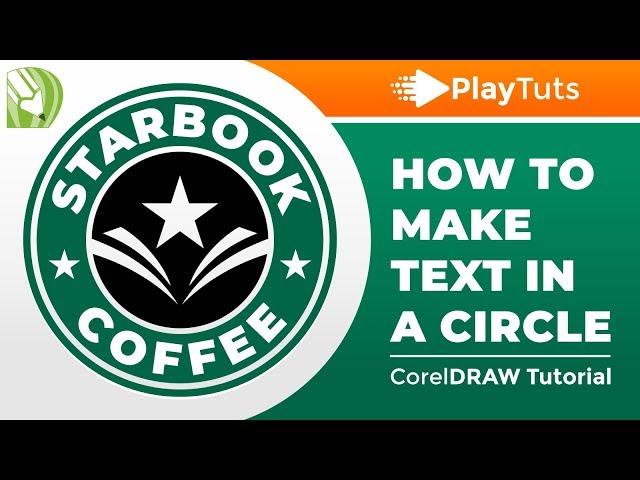 CorelDRAW Tutorial - How to make text in a circle - Logo Design