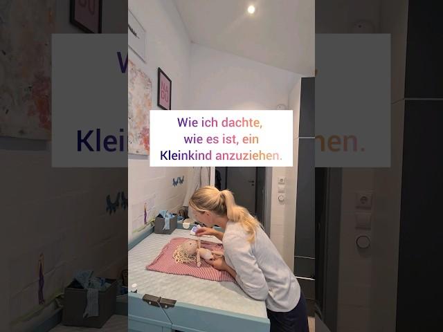 Wie ich mir vorgestellt habe mein Kleinkind anzuziehen  #mamablogger #mamaleben