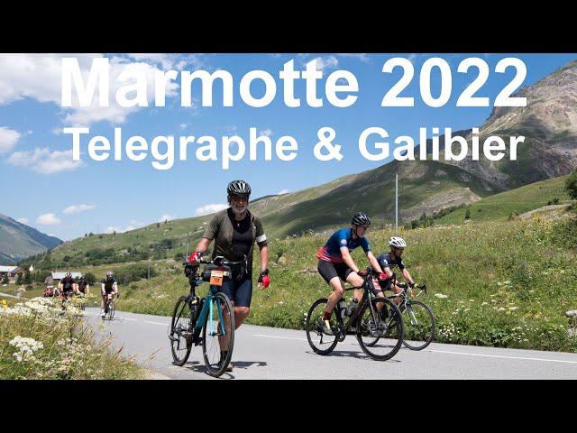 La Marmotte Granfondo Alpes 2022: Cols du Telegraphe & Galibier